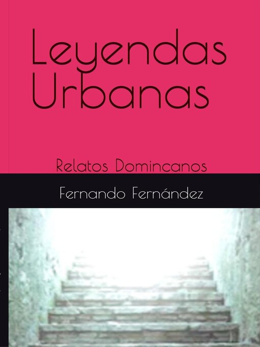 Title details for Leyendas Urbanas by Fernando Fernandez - Available